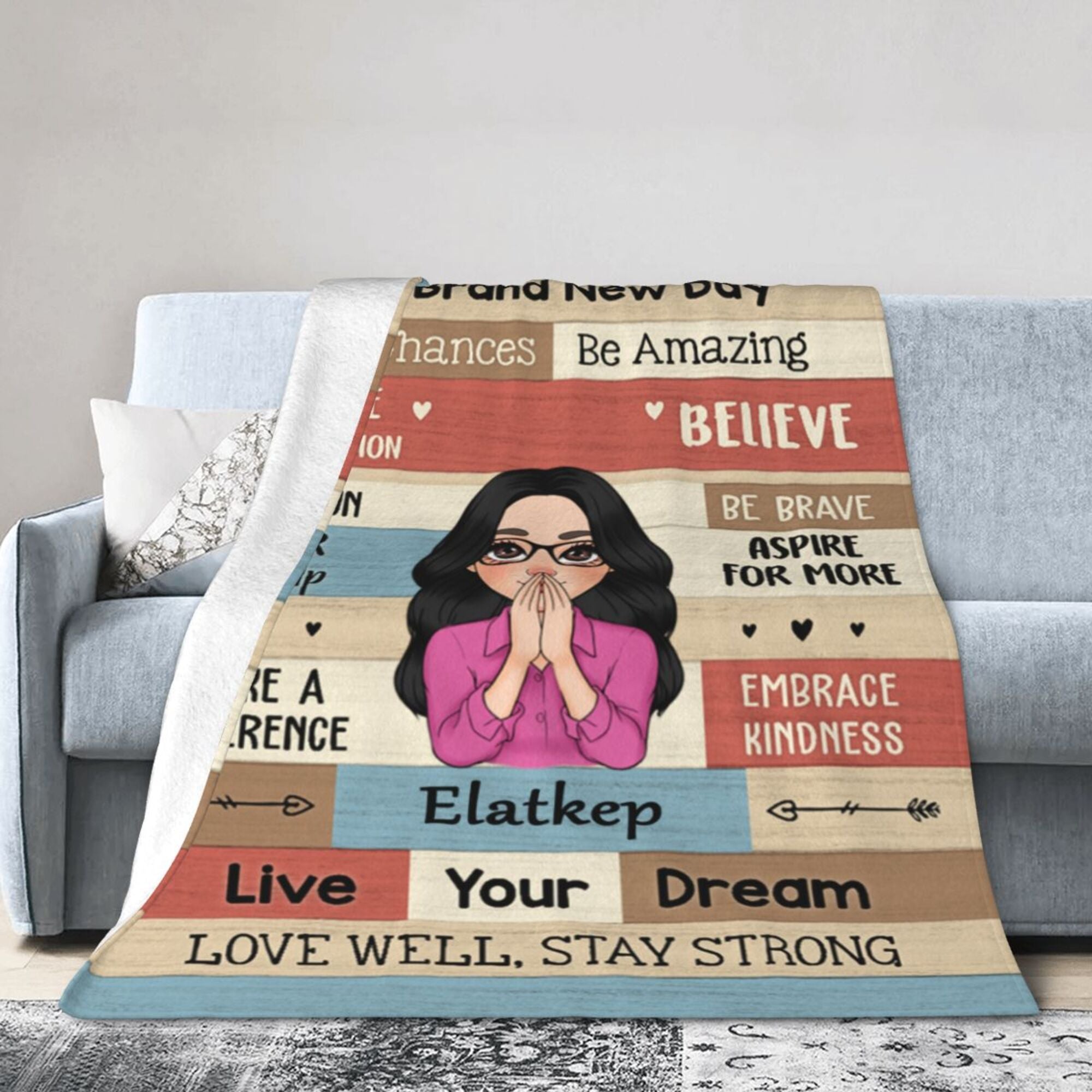 Today Is A Brand New Day - Personalized Blanket